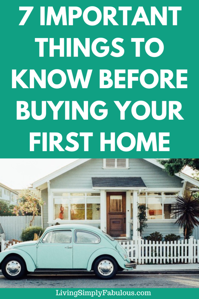 Things to consider before buying your first house.